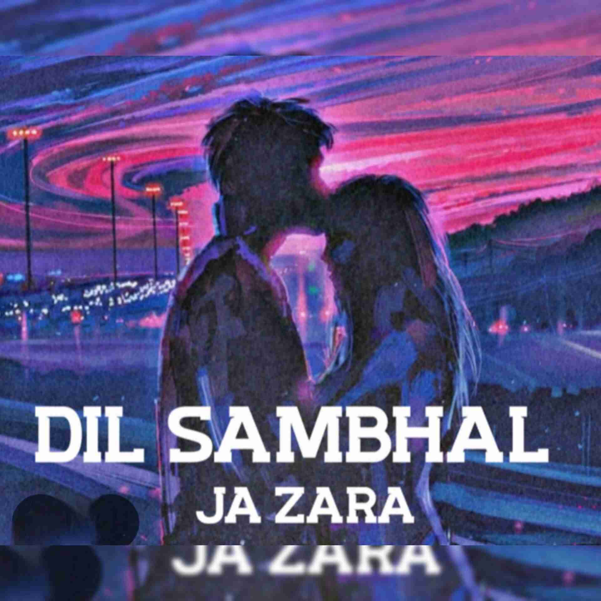 Dil sambhal ja Jara ❣️❣️